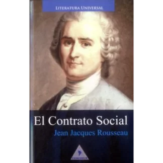 El contrato social es una obra clásica y fundamental influyente de la filosofía política escrita por Jean-Jacques Rousseau en 1762.