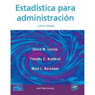 Estadística para administración es una obra para aquellos que buscan comprender y aplicar los conceptos estadísticos en el campo de la administración.