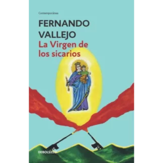La virgen de los sicarios escrita por Fernando Vallejo es un retrato brutal y desgarrador de la violencia y la corrupción en Colombia.