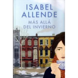 Más allá del invierno - Isabel Allende.