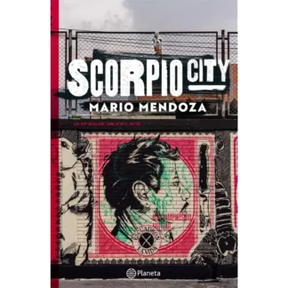 "Scorpio City" es una novela negra del escritor colombiano Mario Mendoza. La historia se desarrolla en una ciudad ficticia llamada Scorpio City.