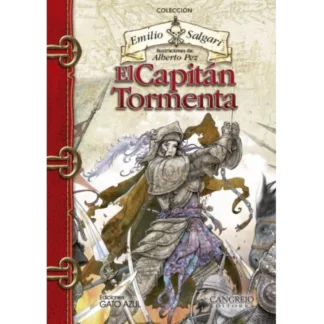 "El capitán Tormenta" es una novela escrita por el autor italiano Emilio Salgari. Fue publicada por primera vez en 1907...