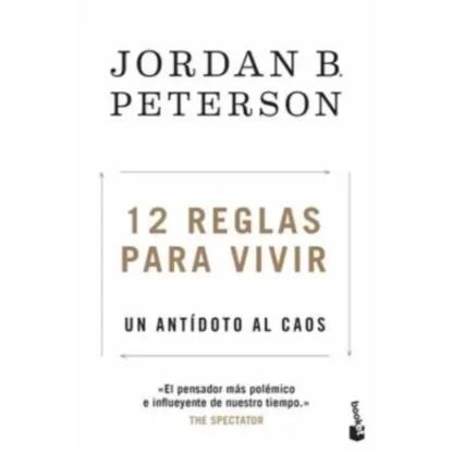 "12 Reglas para vivir: Un antídoto al caos" es un libro de autoayuda del psicólogo canadiense Jordan B. Peterson, publicado en 2018.
