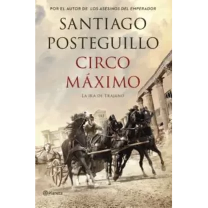 "Circo máximo: La ira de Trajano" es una novela histórica escrita por Santiago Posteguillo que cuenta la historia del emperador romano Trajano...