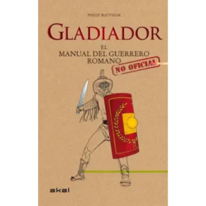 "Gladiador: el manual del guerrero romano" es un libro escrito por Philip Matyszak, historiador y escritor británico especializado en la historia...