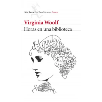 "Horas en una biblioteca" es un ensayo escrito por la escritora británica Virginia Woolf, publicado originalmente en 1916.