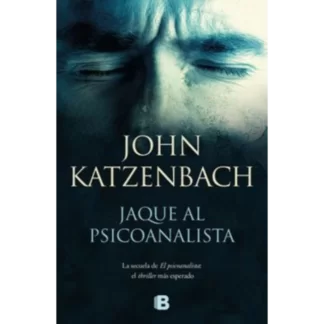 Jaque al psicoanalista - John Katzenbach gira en torno al personaje principal de "El psicoanalista", el psicoanalista Dr. Starks...