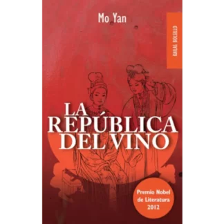 "La república del vino" es una novela del escritor chino Mo Yan, publicada en 1992. La historia se desarrolla en la provincia ficticia de Liquorland.