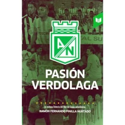 Pasión Verdolaga - Ramon Pinilla, hace un recorrido por los momentos más importantes de la historia del Club Atlético Nacional, desde su fundación.
