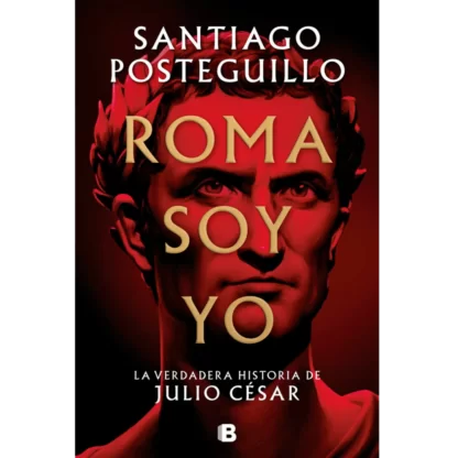 "Roma Soy Yo" de Santiago Posteguillo es una novela histórica que narra la vida de Julio César, uno de los líderes más influyentes de la historia romana.