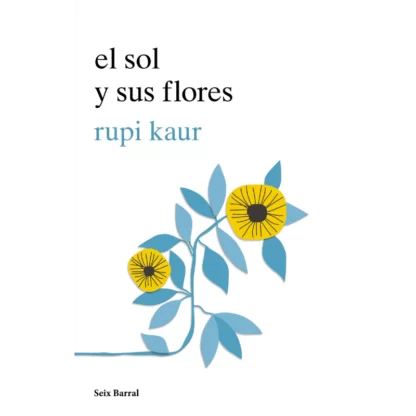 El Sol y Sus Flores de Rupi Kaur es un libro de poesía que sigue el éxito de su primer libro, Milk and Honey. En esta colección, Kaur explora temas como la pérdida, la curación y la identidad, utilizando su estilo distintivo de poesía libre y sencilla.